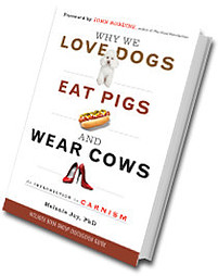 Image of Melanie Joy's book entitled "Why We Love Dogs, Eat Pigs and Wear Cows"